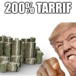 200% Tarrif