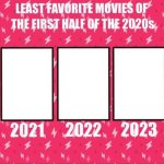 least favorite movies of the first half of the 2020s
