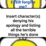 Ruin This Fill In Meme!!!!!!!!!!!!!!!!!!!!!!!!!!!!!!!!!!!!! #468