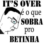 Sobrou nada pro betinha