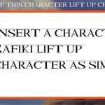 what if this character lift up blank ?