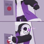 Epic! sans bruh button