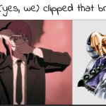 WE clipped that bro meme