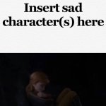 who is sad for anna ?