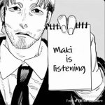 Maki is listening meme