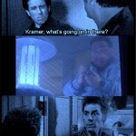 Kramer what’s going on blue