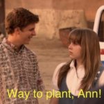 Arrested Development Way to Plant Ann