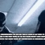 Please stop making lego ai | KIMKOWDASHIAN I AM SICK AND TIRED OF SEEING AI SLOP WHILE I'M TRYING TO FIND FUNNY MEMES ON THE FUN STREAM.NOBODY CARES ABOUT AI MONSTROSITIES THAT CANNOT UNDER ANY CIRCUMSTANCES BE CONSIDERED ART OF LEGO | image tagged in gifs,venom,ai,lego,i hope you see this | made w/ Imgflip video-to-gif maker