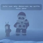 Lets_see_who_deserves_my_gifts_this_year