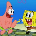Patrick and Spongebob