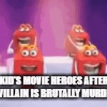 YAAAAAY WE DID IT | KID'S MOVIE HEROES AFTER THE VILLAIN IS BRUTALLY MURDERED | image tagged in gifs,funny | made w/ Imgflip video-to-gif maker