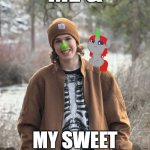 Me & my sweet little baby | ME &; MY SWEET LITTLE BABY | image tagged in liam keel baby l money outdoors,l money,mlp meme,my little pony,mlp fim,brony | made w/ Imgflip meme maker