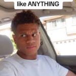 The friend who doesnt like ANYTHING