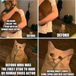 this is UTAU humor wwwwwwwwwwwwwwwwwwwwwwwwwwwwwww | REI BEING CALLED "THE UTAU WITH NO HUMAN VOICE ACTOR"; DEFOKO; DEFOKO; DEFOKO WHO WAS THE FIRST UTAU TO HAVE NO HUMAN VOICE ACTOR; DEFOKO WHO'S VOICE CAME FROM ANOTHER SOFTWARE | image tagged in sad cat holding dog | made w/ Imgflip meme maker