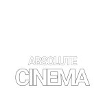 Absolute Cinema