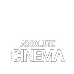 Absolute Cinema