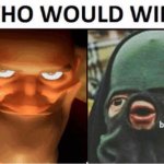 Who Would Win? | image tagged in memes,who would win,tf2,tf2 soldier smiling,blyat,cyka blyat | made w/ Imgflip meme maker