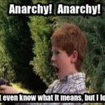 Anarchy! Anarchy! Talladega Nights template
