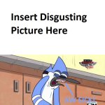Mordecai Gets Disgusted By What