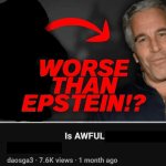 Worse than epstein
