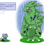 Tyranitar scared of Shinx
