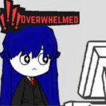 Overwhelmed meme
