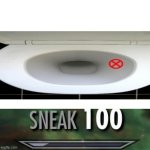 Sneak 100 | image tagged in sneak 100 | made w/ Imgflip meme maker