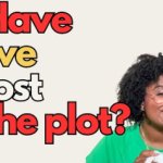 have we lost the plot?