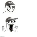 AEW Fans be like template