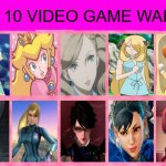 top ten video game waifus | TOP 10 VIDEO GAME WAIFUS | image tagged in top ten video game waifus,videogames,nintendo,gaming,persona 5,blondes | made w/ Imgflip meme maker