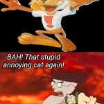Eustace Bagge does NOT like Bubsy! | BAH! That stupid annoying cat again! | image tagged in that's it i'm gettin' me mallet,bubsy,bubsy sucks,video games | made w/ Imgflip meme maker