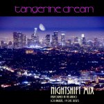 Tangerine Dream NightShift mix