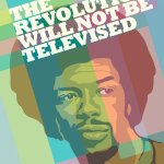 Revolution will not be televised