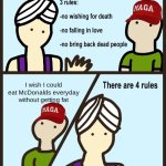 sorry americans | I wish I could eat McDonalds everyday without getting fat | image tagged in genie rules meme | made w/ Imgflip meme maker