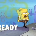 I'm Ready GIF Template