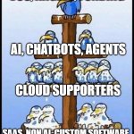 How VC funding flows down | VCS, ANGELS, FUNDING; AI, CHATBOTS, AGENTS; CLOUD SUPPORTERS; SAAS, NON AI, CUSTOM SOFTWARE | image tagged in bird hierachy | made w/ Imgflip meme maker