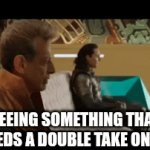 Double take | SEEING SOMETHING THAT NEEDS A DOUBLE TAKE ON TV | image tagged in gifs,tv | made w/ Imgflip video-to-gif maker
