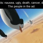 skydiiving | side effects: nausea, ugly, death, cancer, diarrhea…
The people in the ad: | image tagged in gifs,funny,memes,relatable,skydiving,medical | made w/ Imgflip video-to-gif maker