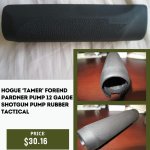 Hogue ‘TAMER’ Forend Pardner Pump 12 Gauge Shotgun Pump Rubber T