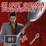 Im not gonna sugarcoat it meme