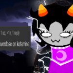 go overdose on ketamine meme