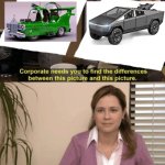 Cybertruck | image tagged in corporate needs you to find the differences | made w/ Imgflip meme maker
