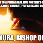 fire | "FIVE POINTS TO A PENTAGRAM, FIVE PORTENTS OF DOOM, FIVE
 SIBLINGS STOOD ABREAST, FIVE GODS AND ONE TOMB..."; -SHAMURA, BISHOP OF WAR | image tagged in fire writing,cotl,cult,cult of the lamb,quotes,shamura | made w/ Imgflip meme maker
