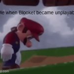:( | Me when Blooket became unplayable | image tagged in gifs,blooket | made w/ Imgflip video-to-gif maker