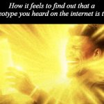 "Performative Males!?" | How it feels to find out that a stereotype you heard on the internet is true: | image tagged in jimmy butler peak,true | made w/ Imgflip meme maker