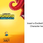 Who Is Excited For Minions and Monsters meme