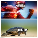 Fast vs. Slow | WHAT EVERY INTERNET SERVES SAYS THEIR INT SPEED IS; REALITY | image tagged in fast vs slow | made w/ Imgflip meme maker