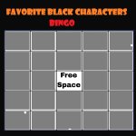 Favorite Black Characters Bingo meme