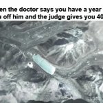smort | when the doctor says you have a year left so you off him and the judge gives you 40 years | image tagged in gifs,memes,if it works it works | made w/ Imgflip video-to-gif maker