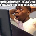 dementia | ME AFTER SEARCHING UP THE SIDE EFFECTS OF DEMENTIA AND ALL OF THE LINKS ARE ALREADY PURPLE | image tagged in my honest reaction | made w/ Imgflip meme maker